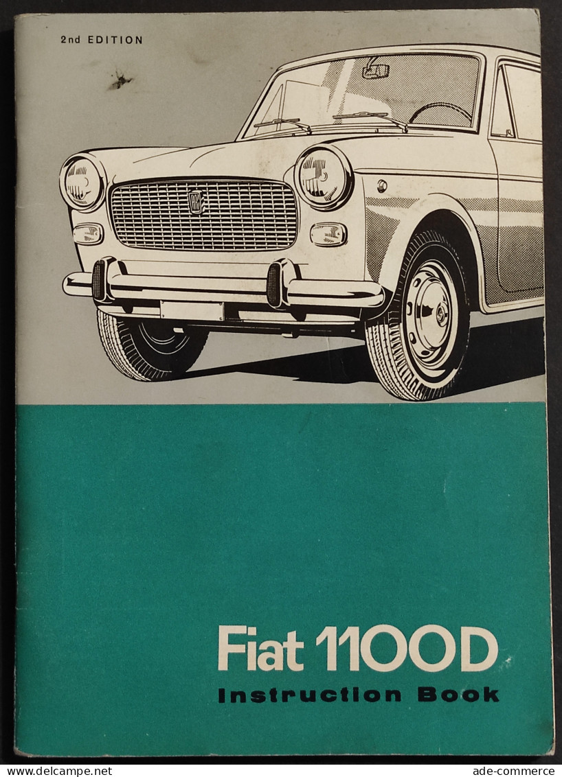 Fiat 1100D Instruction Book - Maintenance-Specifications - 2^ Ed. 1963 - Motori