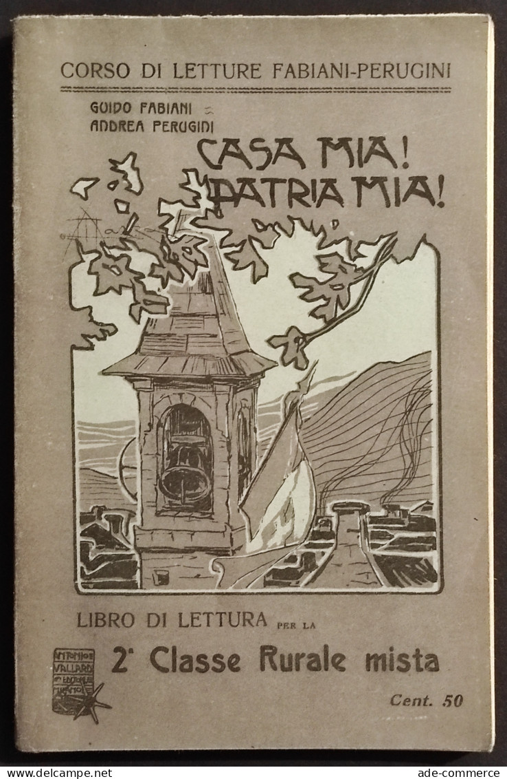 Casa Mia Patria Mia - Libro Lettura - A. Perugini - Ed. Vallardi - Kinder