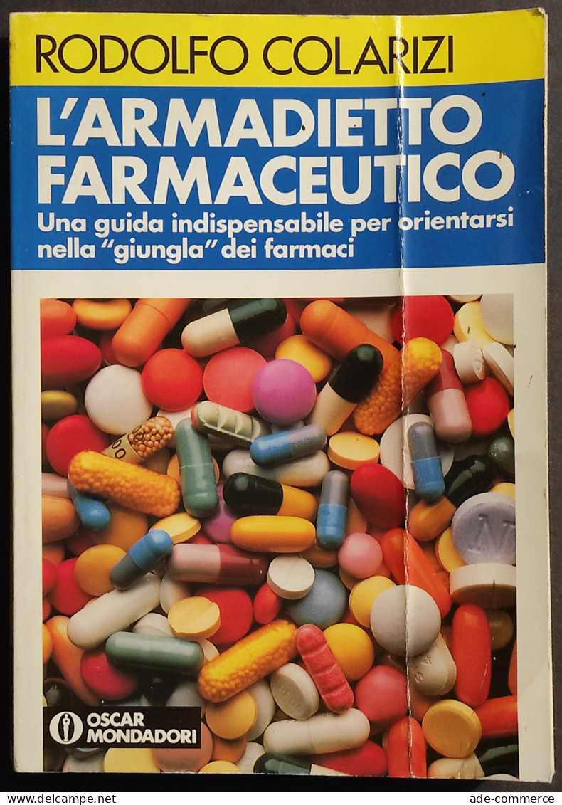 L'Armadietto Farmaceutico - R. Colarizi - Ed. Mondadori - 1982 - Medicina, Psicología