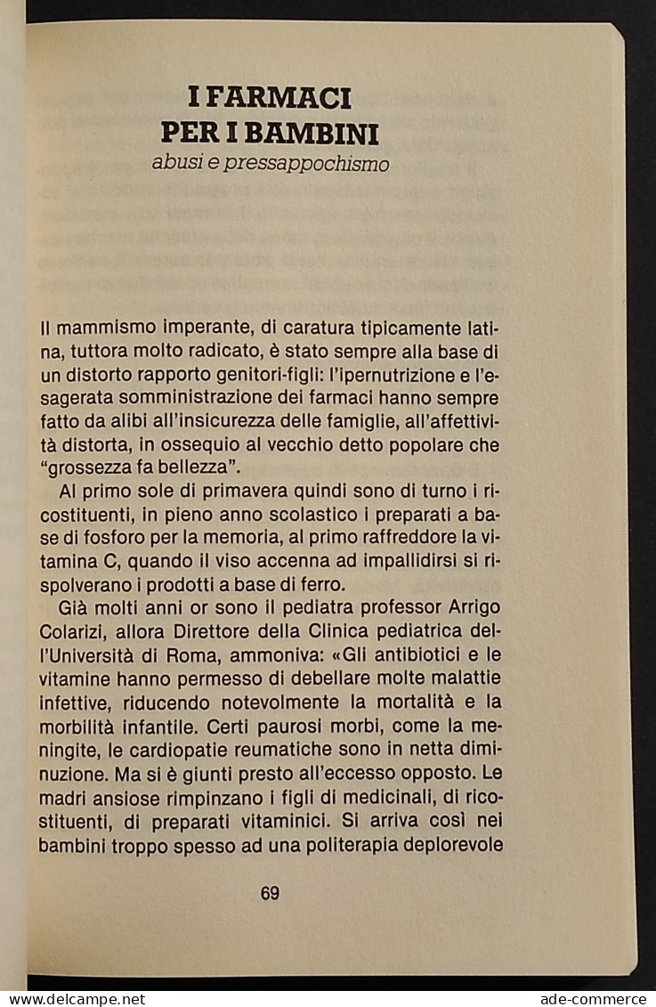 L'Armadietto Farmaceutico - R. Colarizi - Ed. Mondadori - 1982 - Médecine, Psychologie
