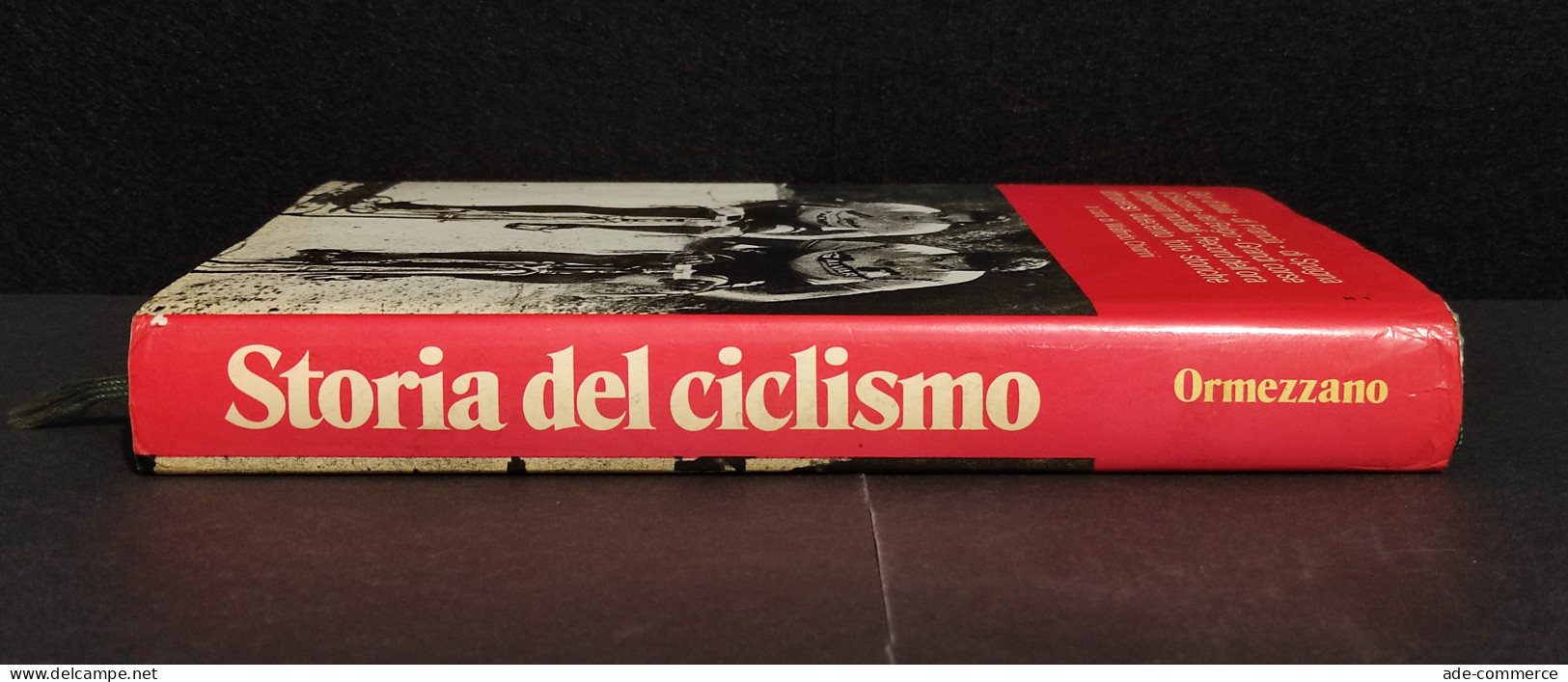 Storia Del Ciclismo - G.P. Ormezzano - Ed. Euroclub - 1978 II Ed. - Deportes