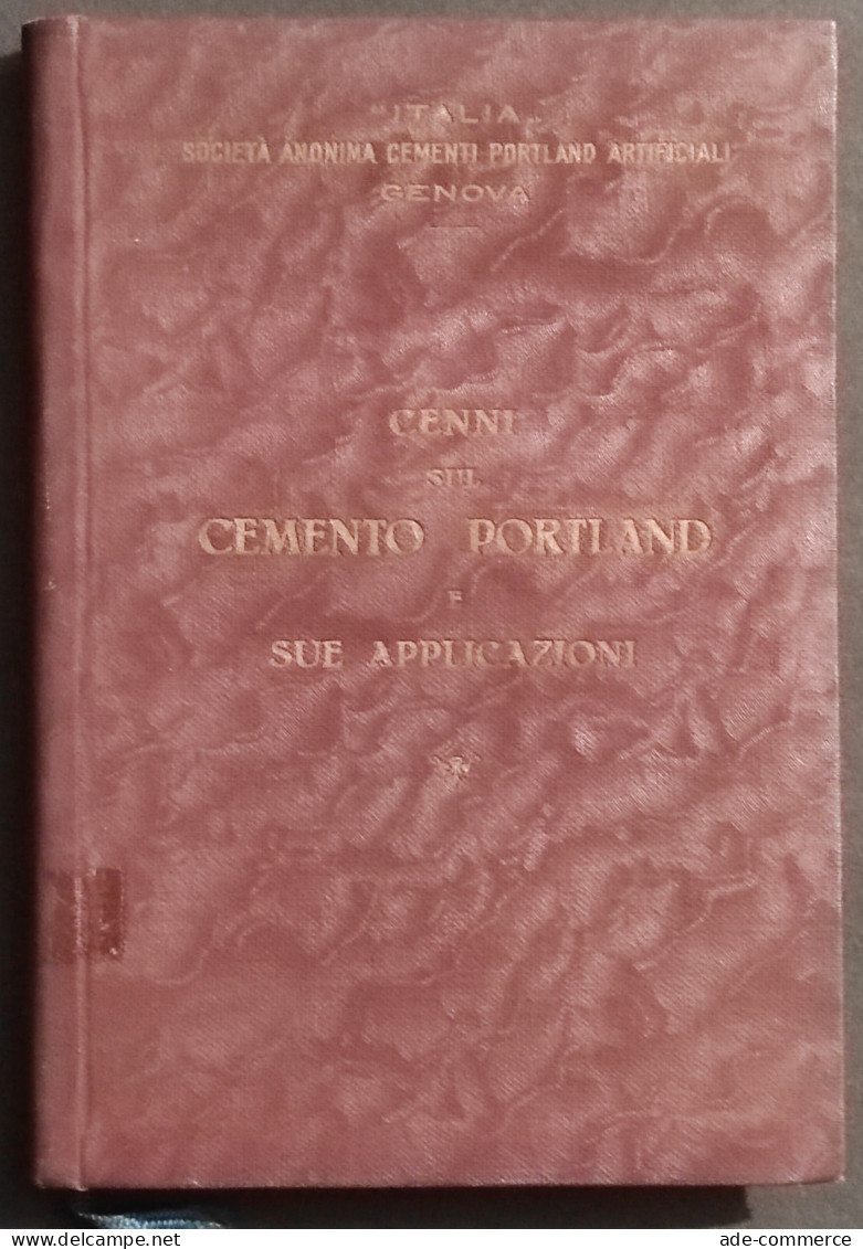 Cenni Sul Cemento Portland E Sue Applicazioni - 1927 - Manuels Pour Collectionneurs