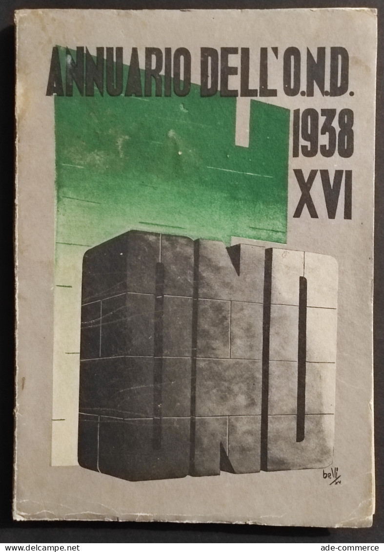 Annuario Dell'O.N.D. - 1938 XVI - Manuels Pour Collectionneurs