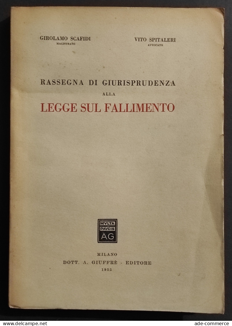 Rassegna Giurisprudenza Legge Sul Fallimento - Ed. Giuffrè - 1955 - Society, Politics & Economy