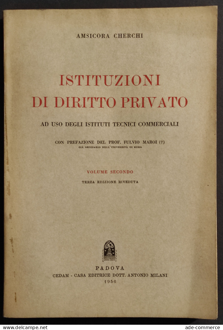 Istruzioni Di Diritto Privato - Vol II - A. Cherchi - Ed. Cedam - 1956 - Society, Politics & Economy