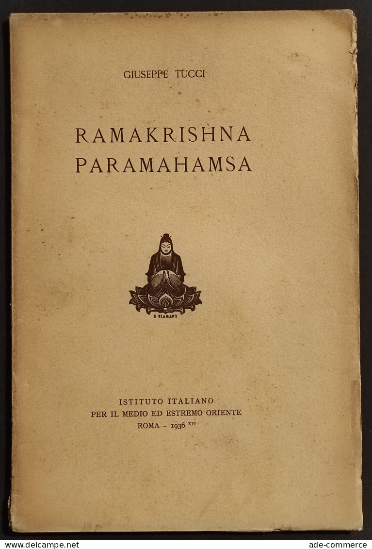 Ramakrishna Paramahamsa - G. Tucci - Ist. Ital. Medio Oriente - 1936 - Religión