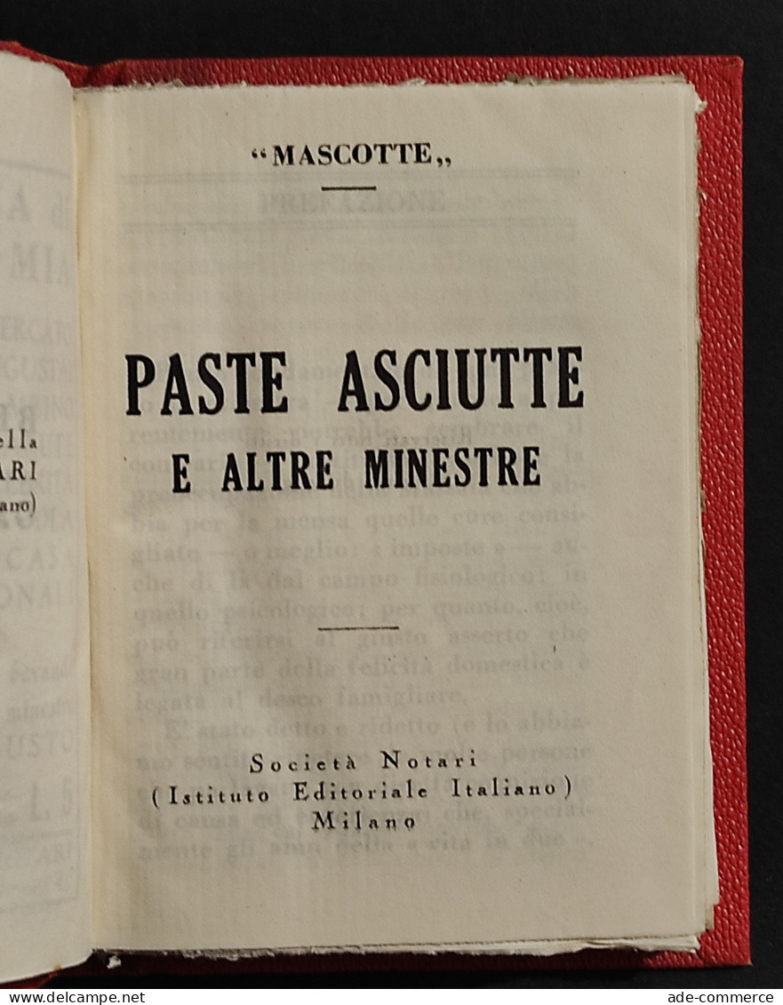 Paste Asciutte E Altre Minestre - Mascotte - Soc. Notari - 1933 - Casa E Cucina