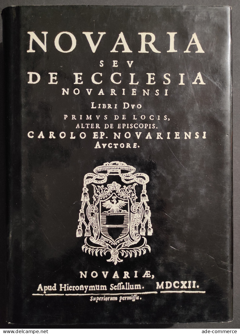 Novaria Seu De Ecclesia Novariensi - Ed. Interlinea - Ristampa 1993 - Religion