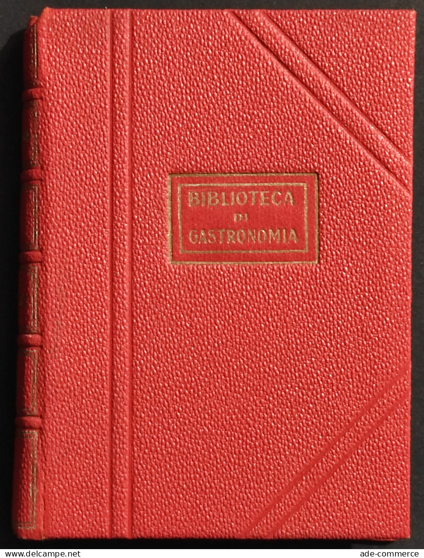 Fisiologia Del Gusto - Brillat, Savarin - Soc. Notari - 1932 - House & Kitchen