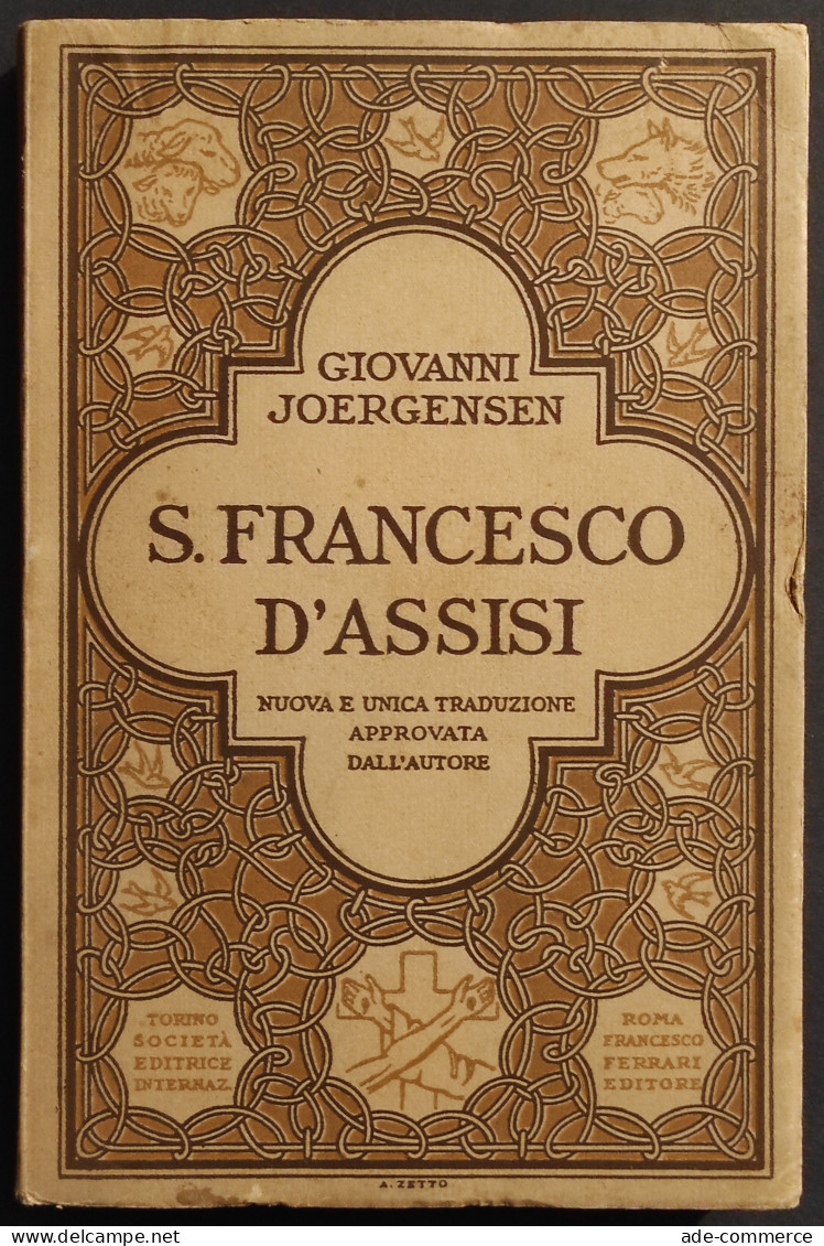S. Francesco D'Assisi - G. Joergensen - SEI, Ferrari - 1956 - Religione