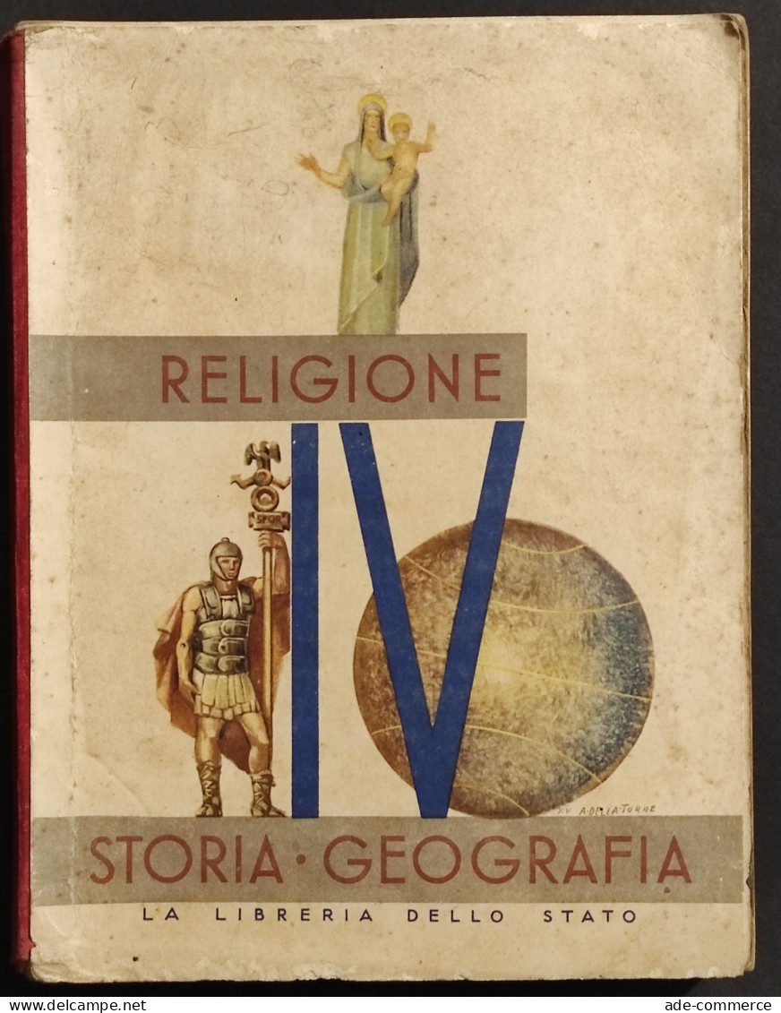 Religione-Storia-Geografia - IV Classe Elementare - Lib. Stato - 1940 - Kinder