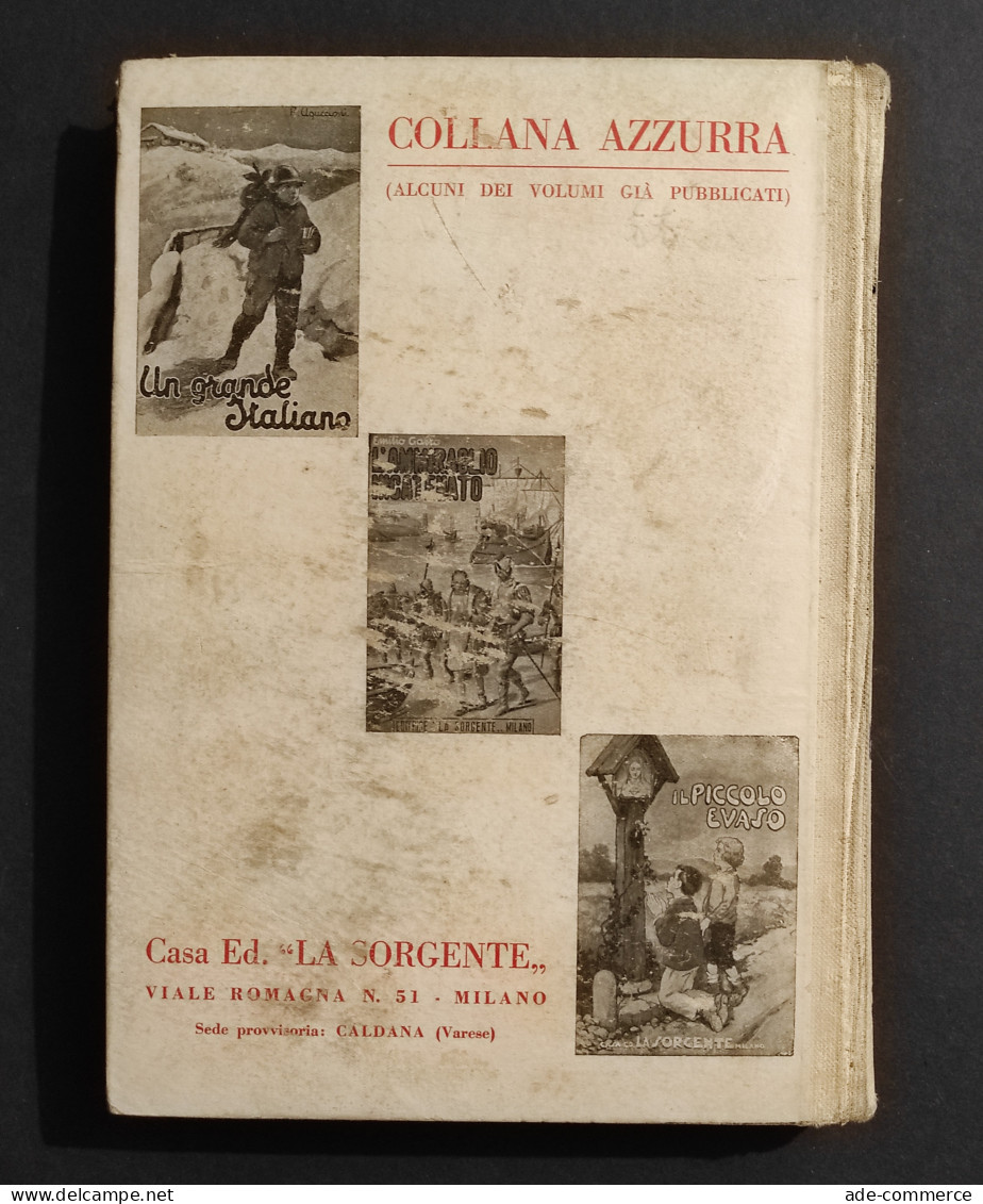 Usignoli Nella Tormenta - D. Pilla - Ed. La Sorgente - 1943 - Kids