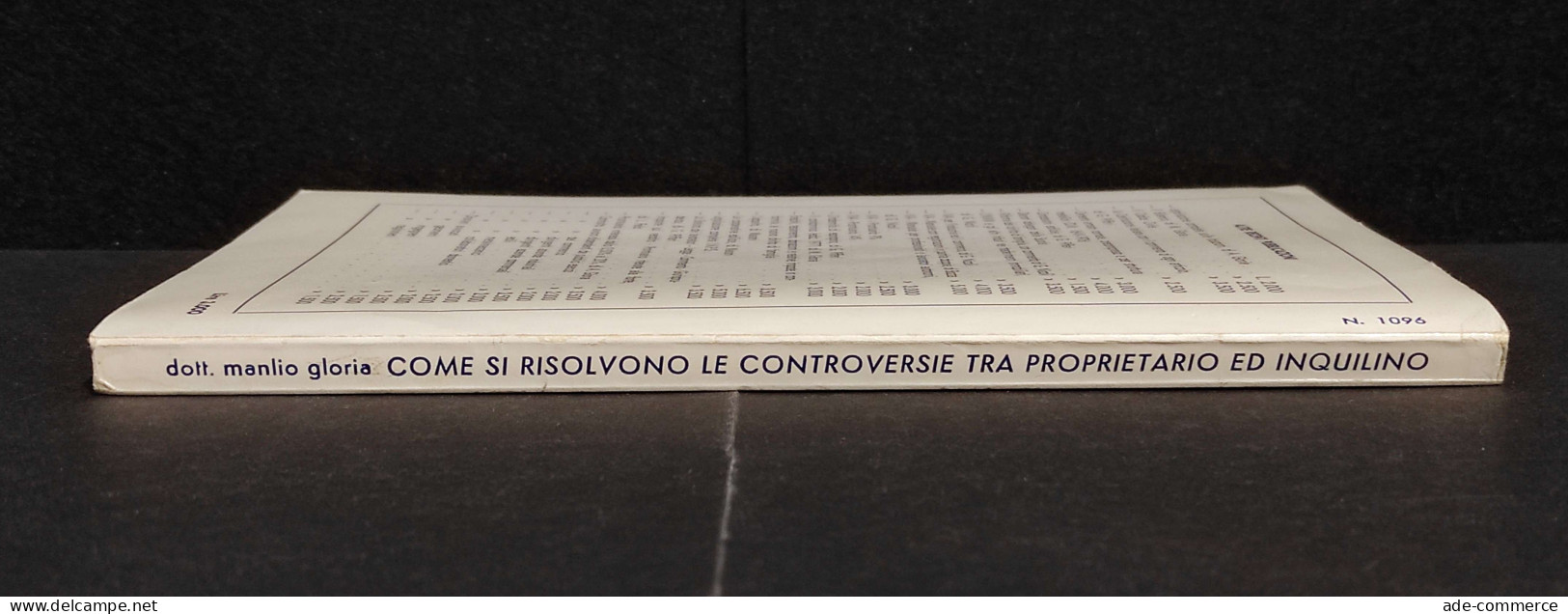 Come Si Risolvono Le Controversie Tra Proprietario Ed Inquilino - Ed. Gloria - Gesellschaft Und Politik