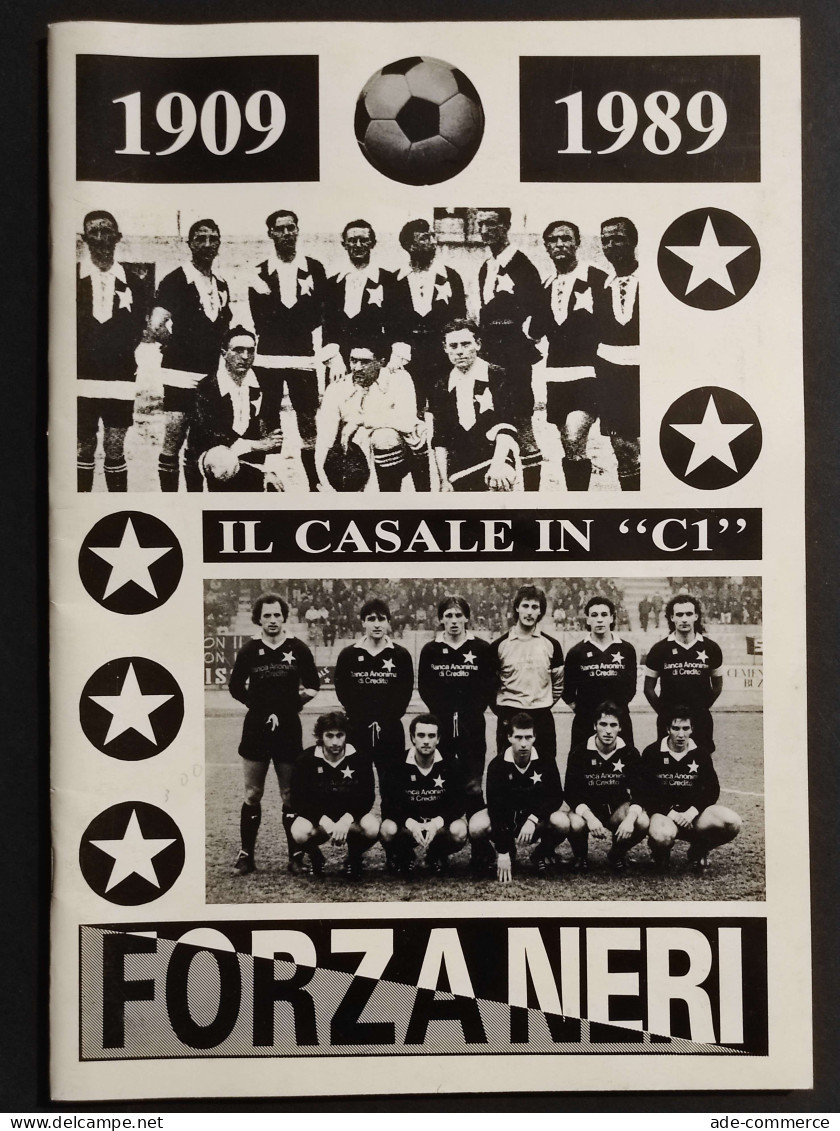 Il Casale In C1 - Forza Neri - 1909-1989 - Sports