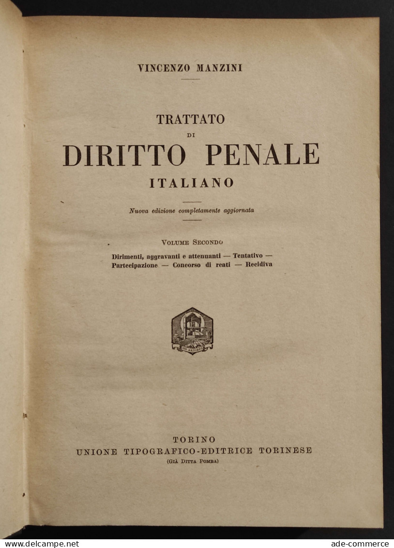 Trattato Di Diritto Penale Italiano Vol. II - V. Manzini - Ed. UTET - 1950 - Société, Politique, économie