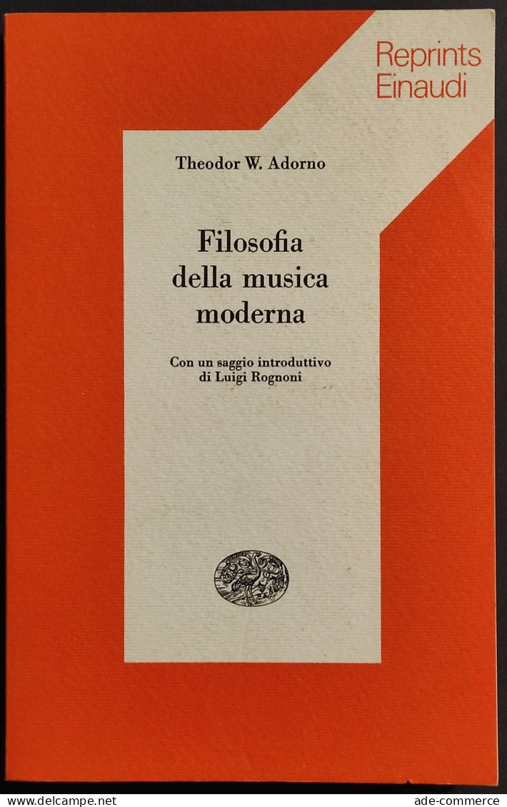 Filosofia Della Musica Moderna - T. W. Adorno - Ed. Reprints Einaudi - 1975 - Cinema Y Música