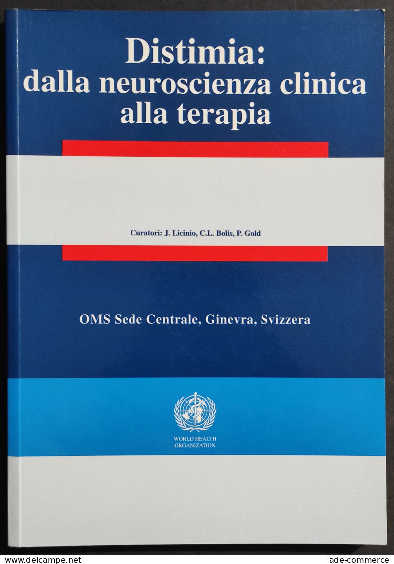 Distimia: Dalla Neuroscienza Clinica Alla Terapia - OMS - 1997 - Medicina, Psicologia