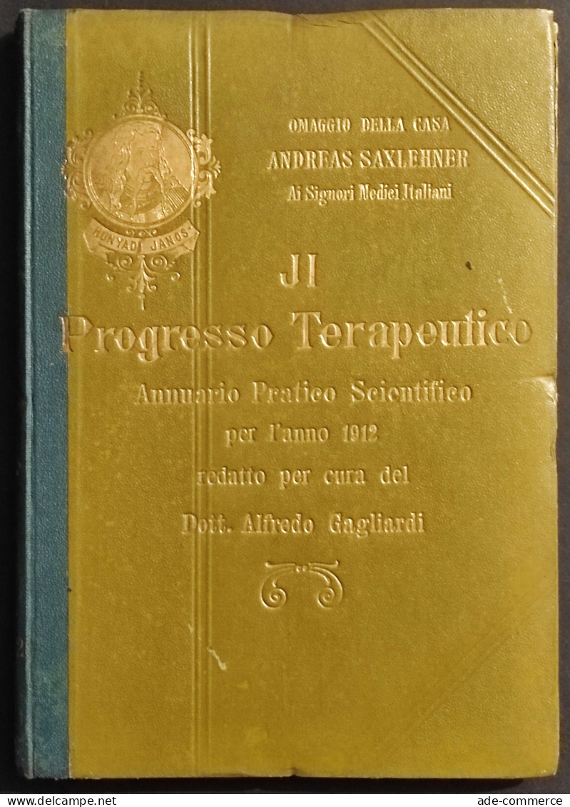 Il Progresso Terapeutico - Malattie Del Fegato, Milza, Pancreas - 1912 - Geneeskunde, Psychologie