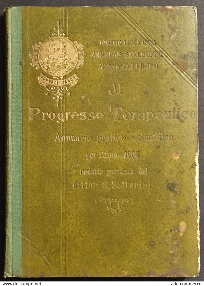 Il Progresso Terapeutico - Annuario Pratico Scientifico 1905 - Médecine, Psychologie