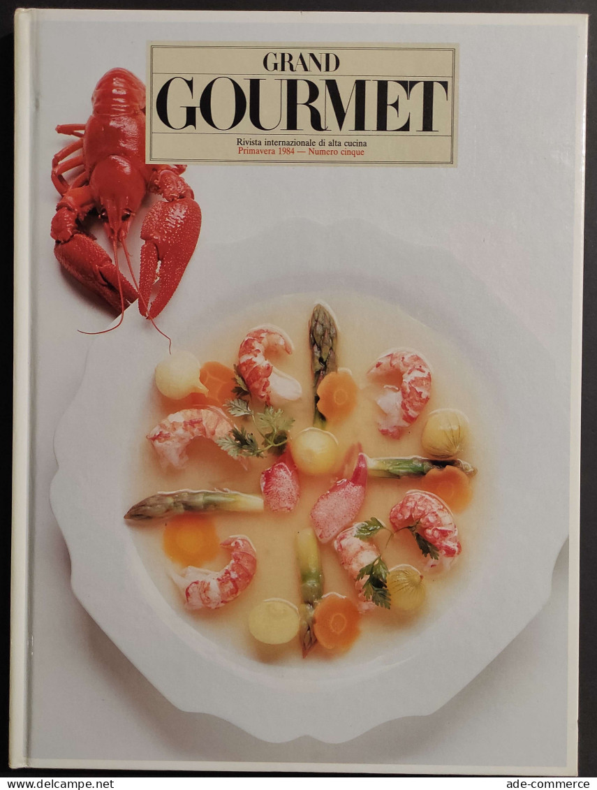 Grand Gourmet - Rivista Internazionale Alta Cucina - N.5  1984 - House & Kitchen