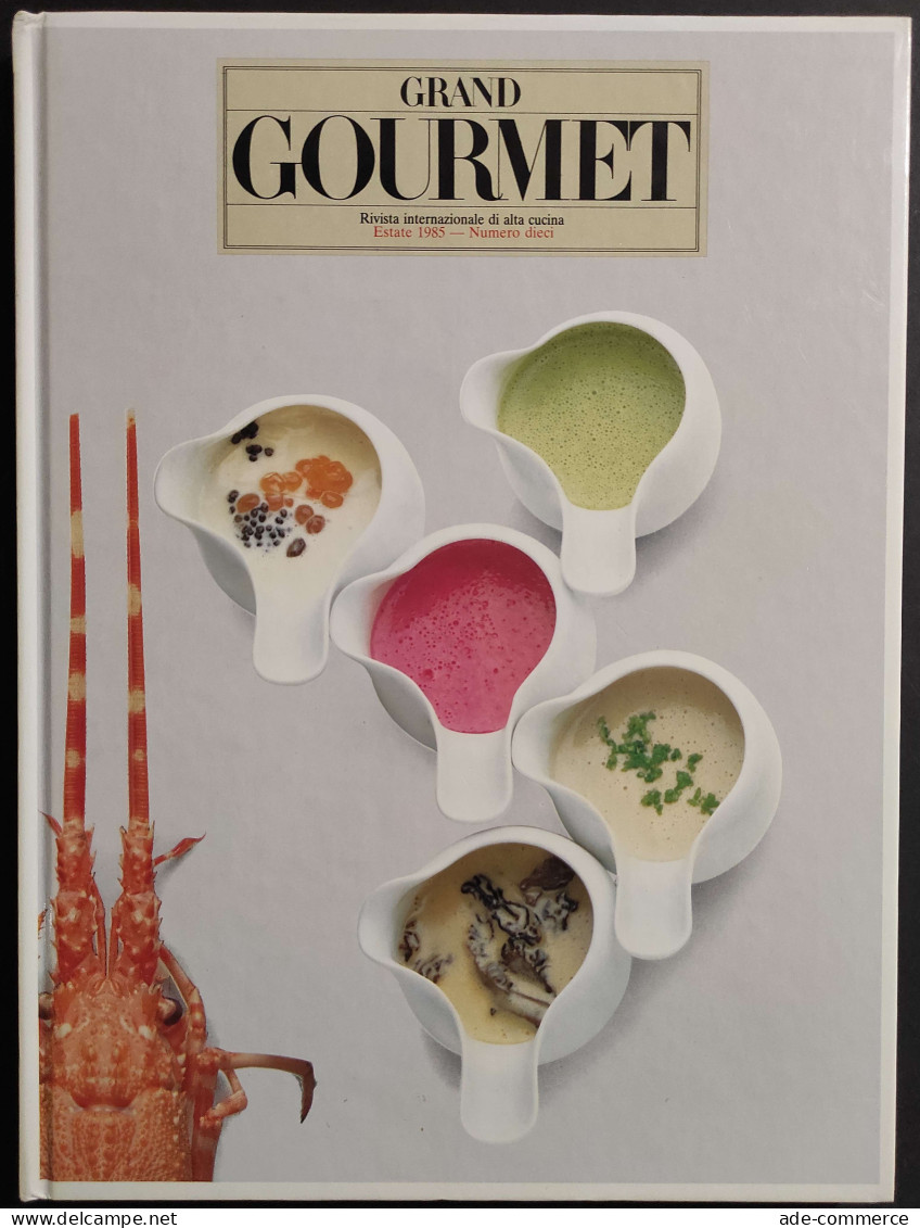 Grand Gourmet - Rivista Internazionale Alta Cucina - N.10  1985 - House & Kitchen