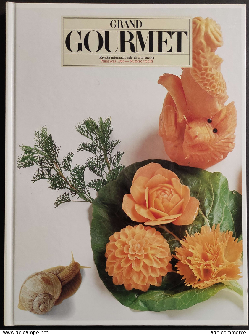 Grand Gourmet - Rivista Internazionale Alta Cucina - N.13  1986 - Maison Et Cuisine