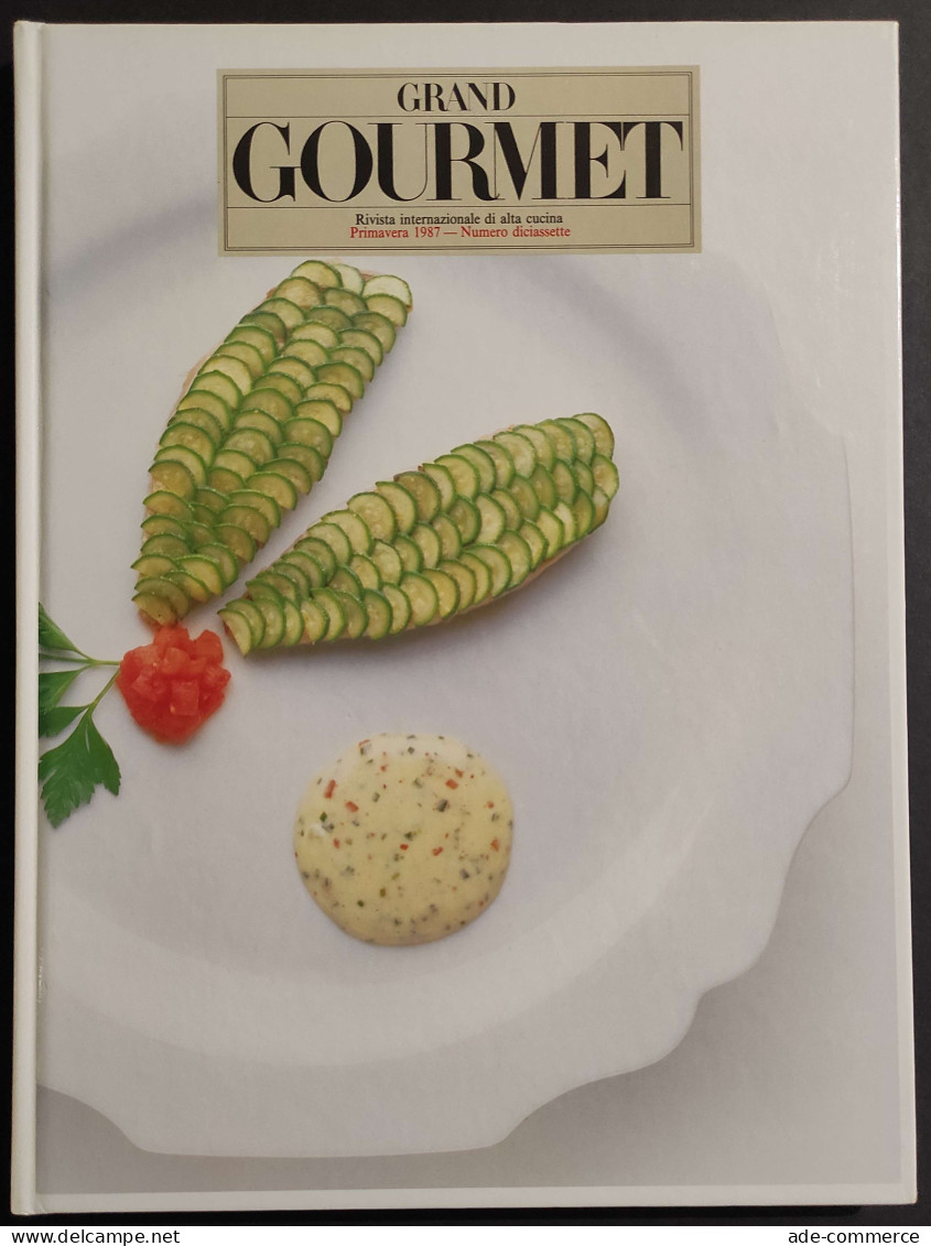 Grand Gourmet - Rivista Internazionale Alta Cucina - N.17  1987 - House & Kitchen