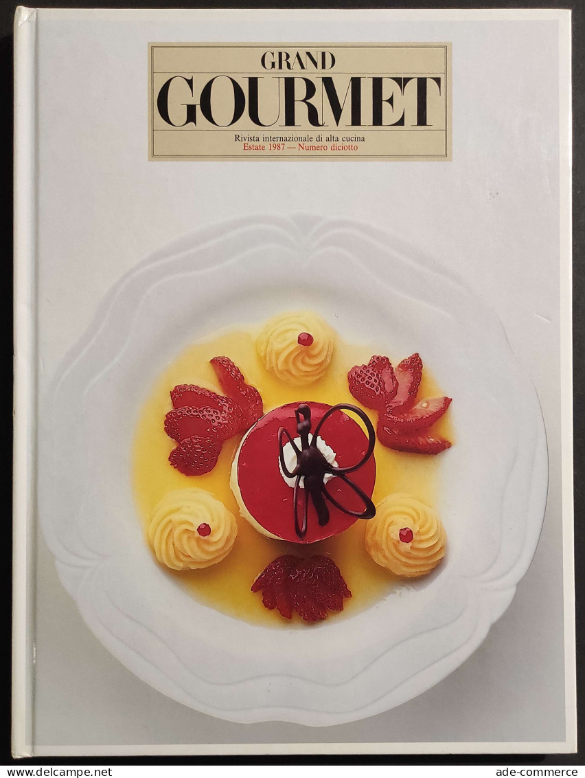 Grand Gourmet - Rivista Internazionale Alta Cucina - N.18  1987 - House & Kitchen