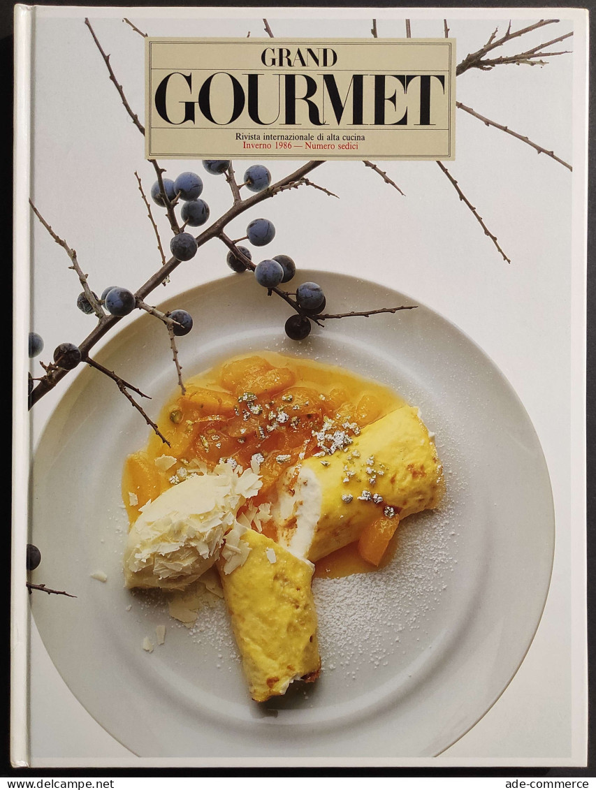 Grand Gourmet - Rivista Internazionale Alta Cucina - N.16  1986 - House & Kitchen