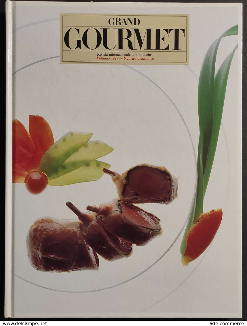 Grand Gourmet - Rivista Internazionale Alta Cucina - N.19  1987 - Casa Y Cocina