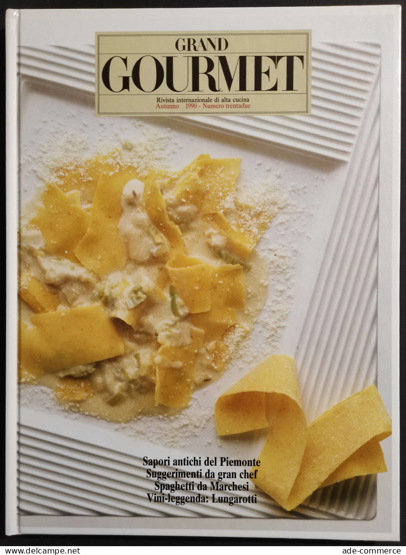 Grand Gourmet - Rivista Internazionale Alta Cucina - N.32  1990 - House & Kitchen