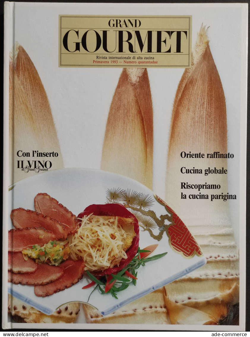 Grand Gourmet - Rivista Internazionale Alta Cucina - N.42  1993 - Casa E Cucina