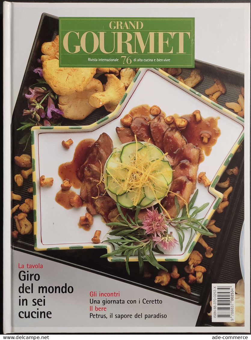 Grand Gourmet - Rivista Internazionale Alta Cucina - N.76  1999 - Maison Et Cuisine