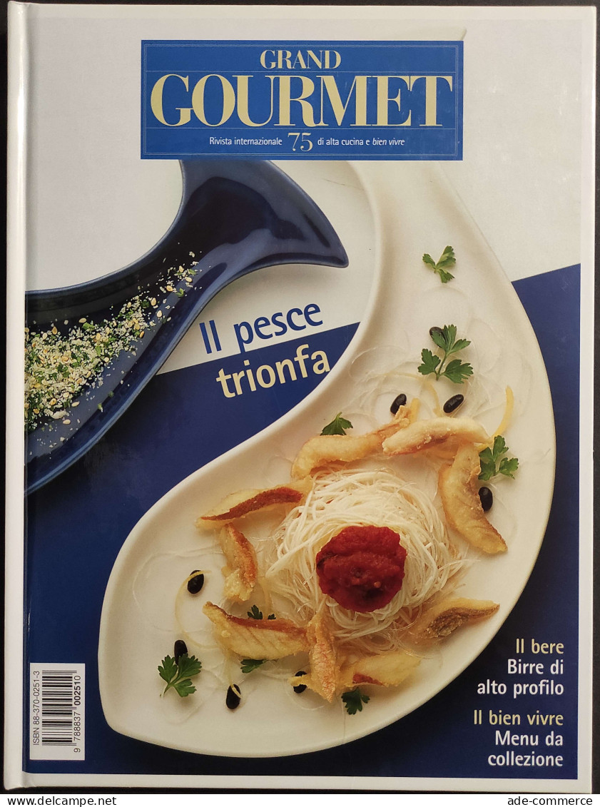 Grand Gourmet - Rivista Internazionale Alta Cucina - N.75  1999 - Casa Y Cocina