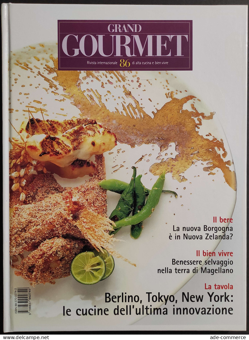 Grand Gourmet - Rivista Internazionale Alta Cucina - N.86  2001 - House & Kitchen