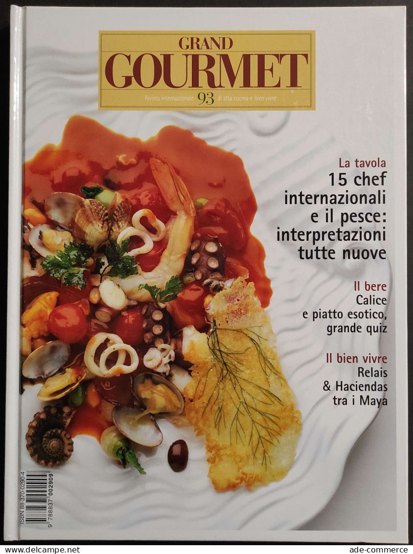 Grand Gourmet - Rivista Internazionale Alta Cucina - N.93  2002 - Casa E Cucina