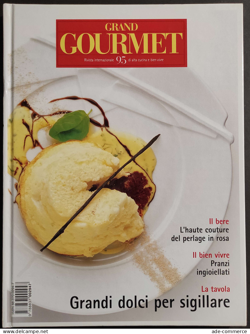 Grand Gourmet - Rivista Internazionale Alta Cucina - N.95  2002 - House & Kitchen