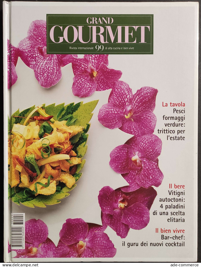 Grand Gourmet - Rivista Internazionale Alta Cucina - N.99  2003 - Huis En Keuken