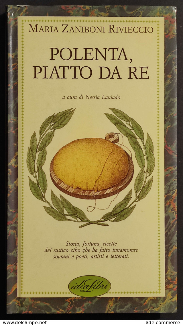 Polenta Piatto Da Re - M. Z. Rivieccio - Ed. Idea Libri - 1986 - Casa Y Cocina