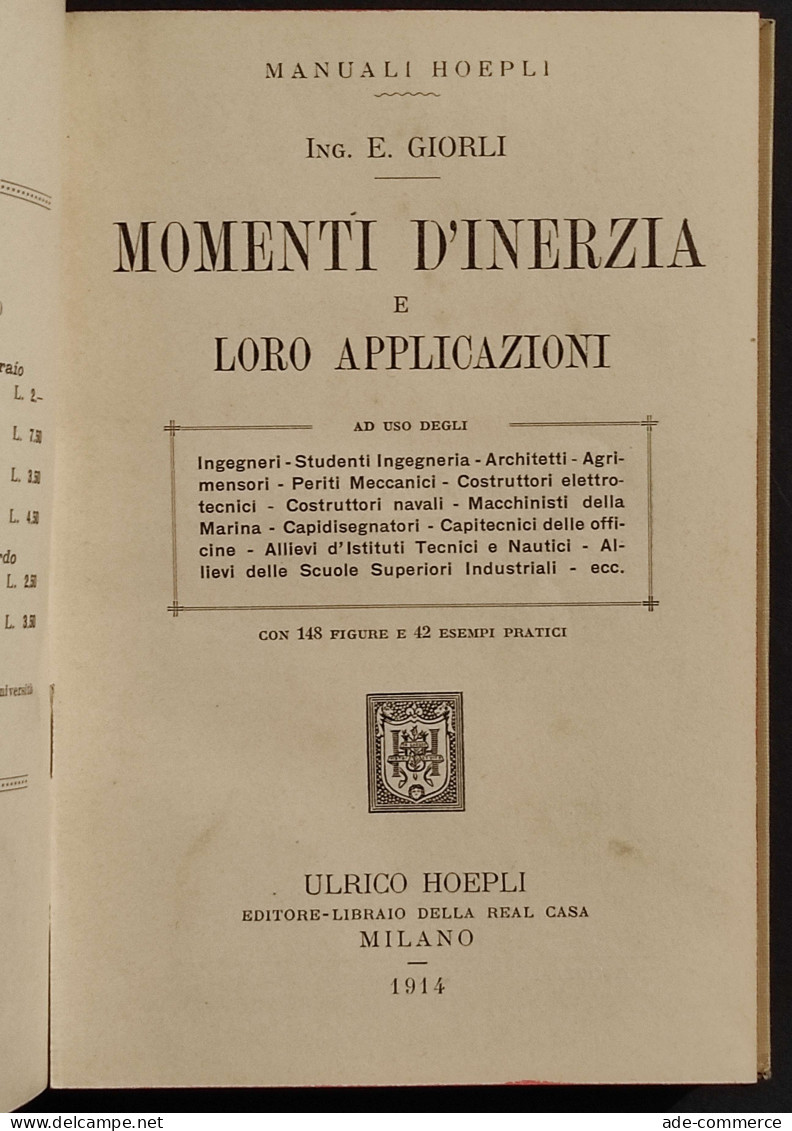 Momenti D'Inerzia E Loro Applicazioni - E. Giorli - Ed. Hoepli - 1914 - Manuali Per Collezionisti