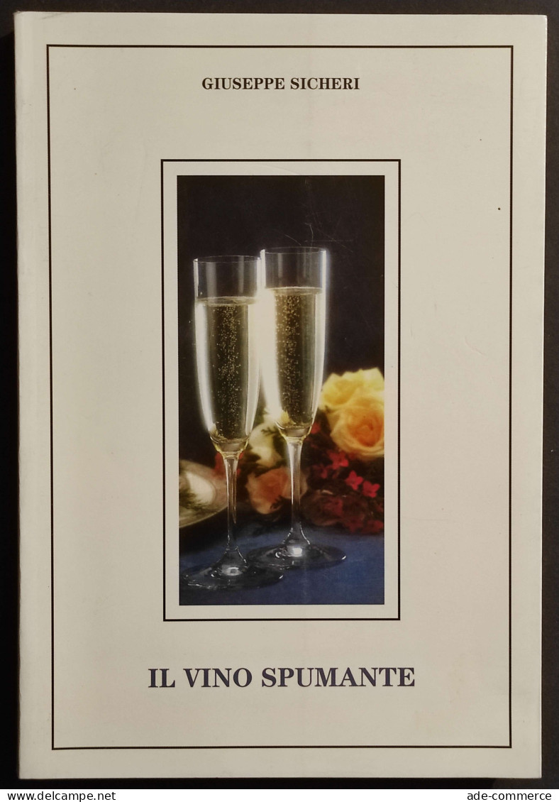 Il Vino Spumante - G. Sicheri - 1994 - Huis En Keuken