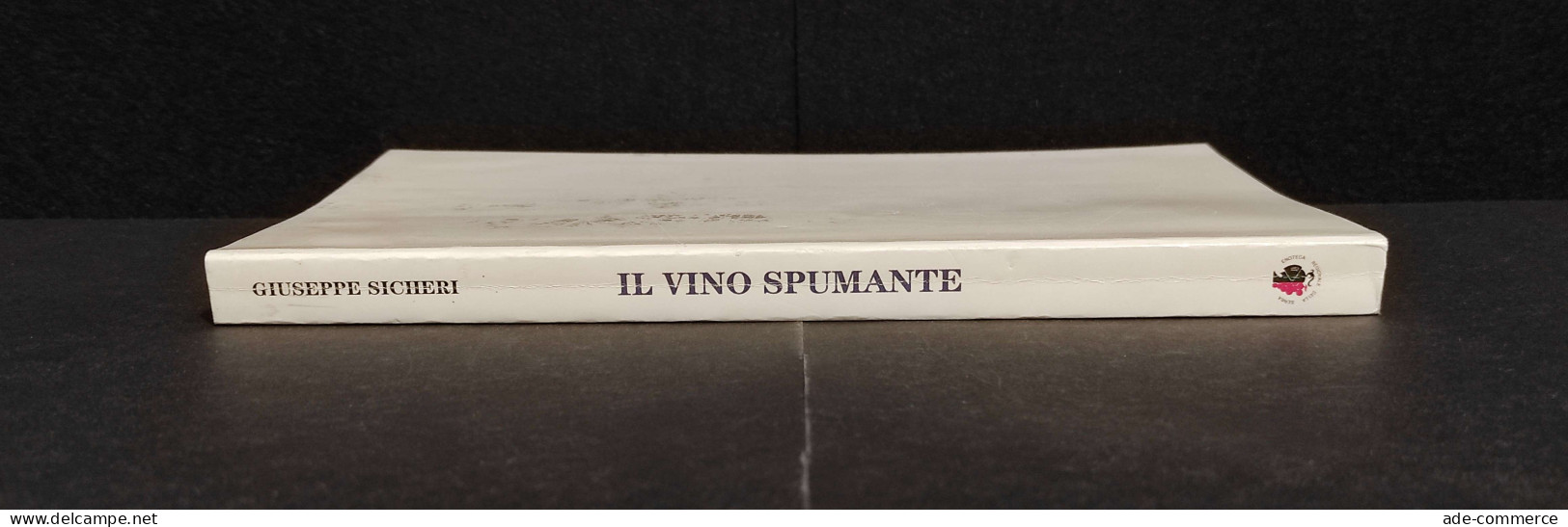 Il Vino Spumante - G. Sicheri - 1994 - Casa Y Cocina