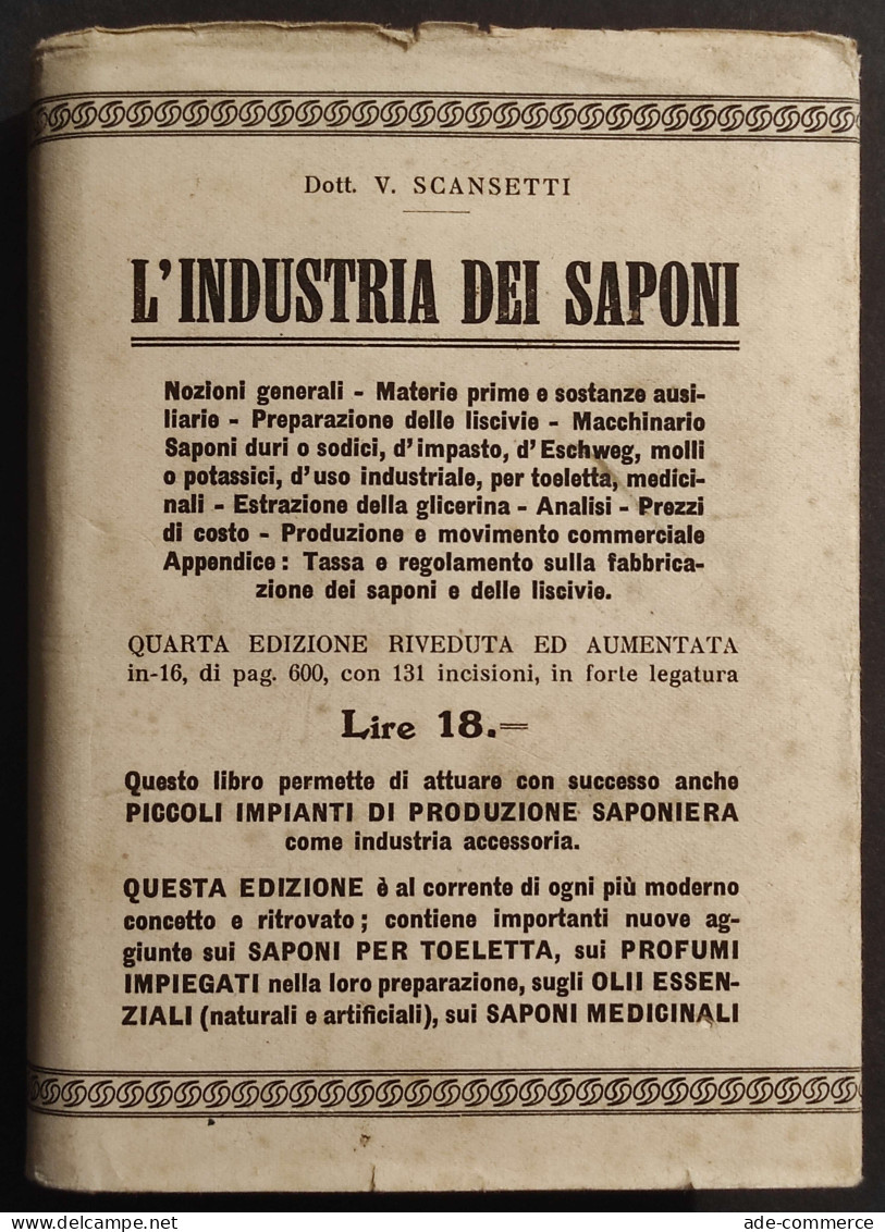 L'industria Dei Saponi - V. Scansetti - Manuali Hoepli - 1925 - Handbücher Für Sammler