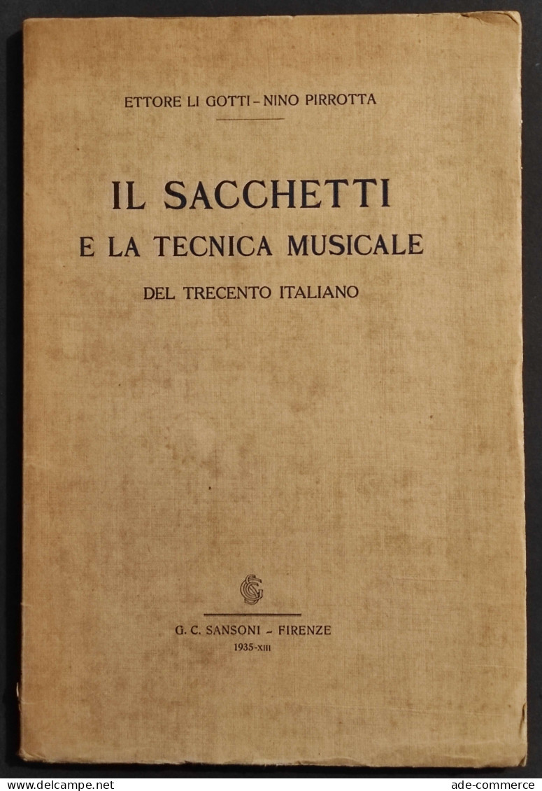 Il Sacchetti E La Tecnica Musicale Del Trecento - Ed. Sansoni - 1935 - Cinema & Music