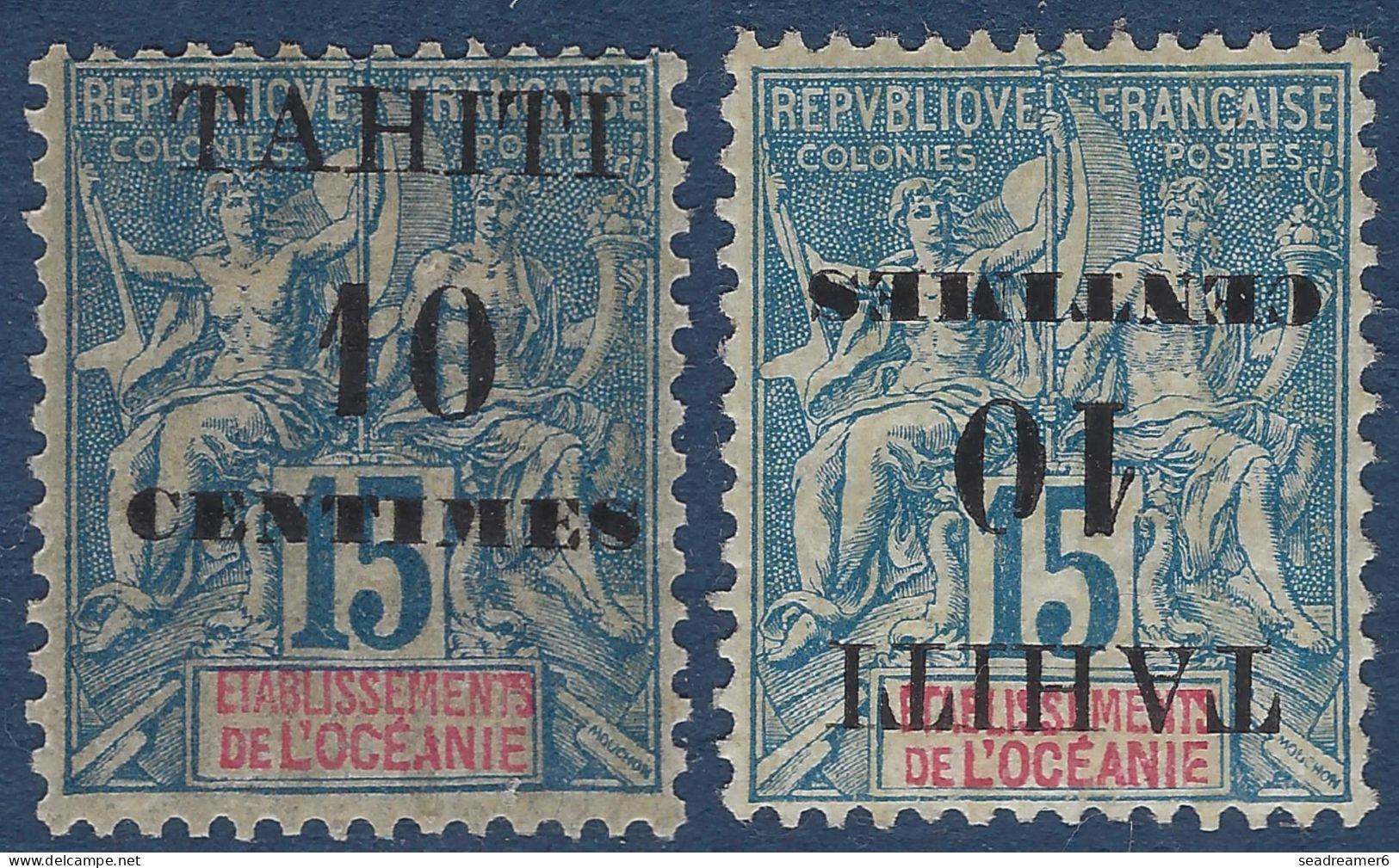 France Colonies TAHITI N°33* & 33a* 10c Sur 15c Bleu Surcharge Type I Normale + 1  Variété Surcharge Renversée Frais TTB - Neufs