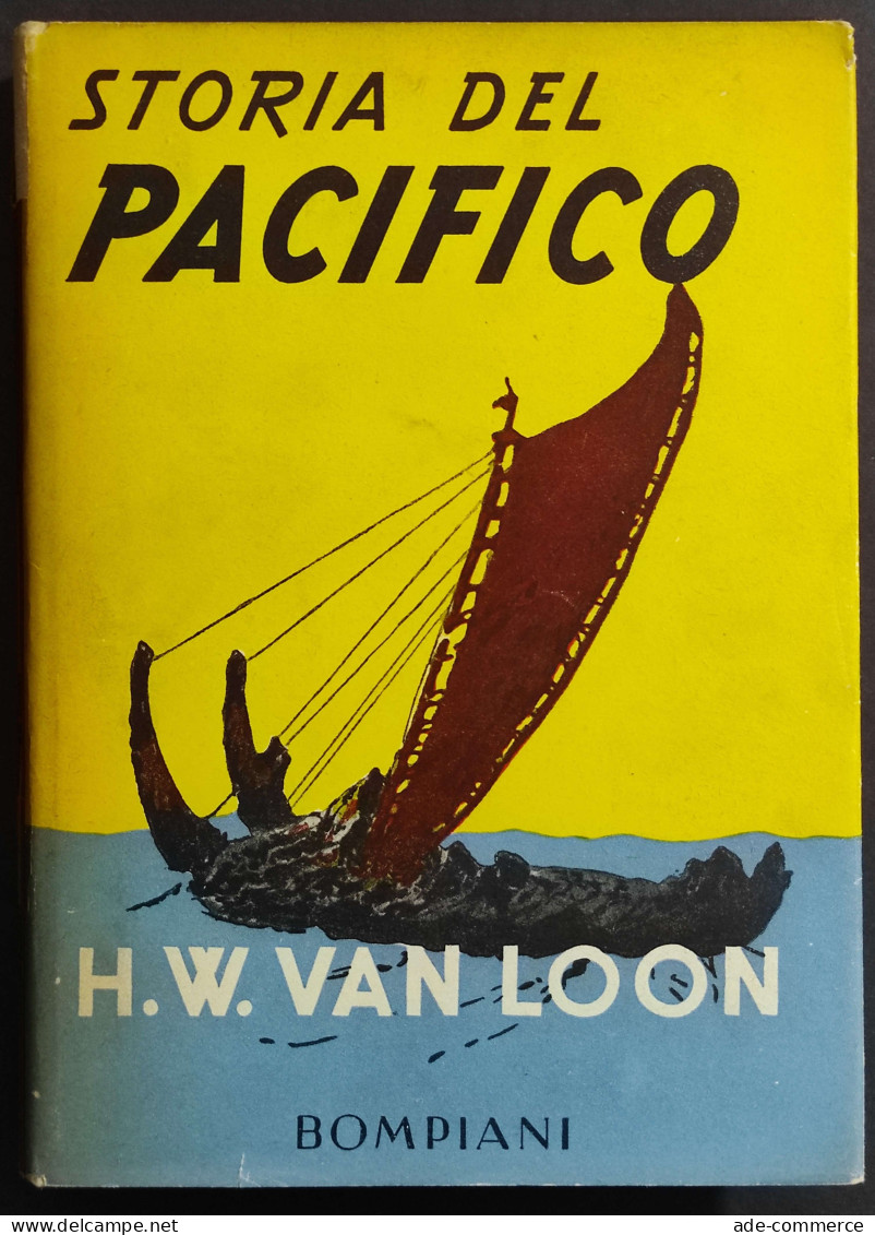 Storia Del Pacifico - Van Loon - Ed. Bompiani - 1948 - Bambini