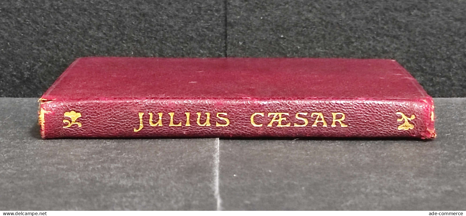 Shakespeare's Tragedy Of Julius Caesar - Ed. J.M Dent - 1900 - Cinéma Et Musique