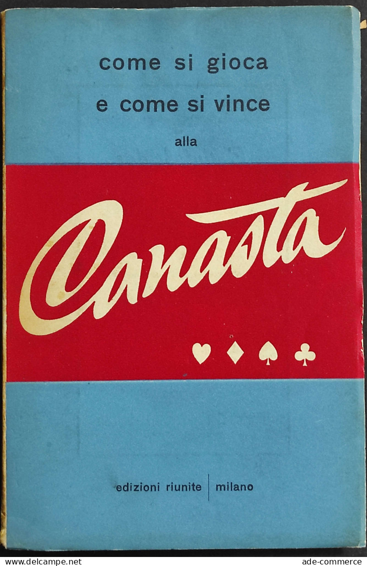 Come Si Gioca E Come Si Vince Alla Canasta - Ed. Riunite - 1950 - Unclassified