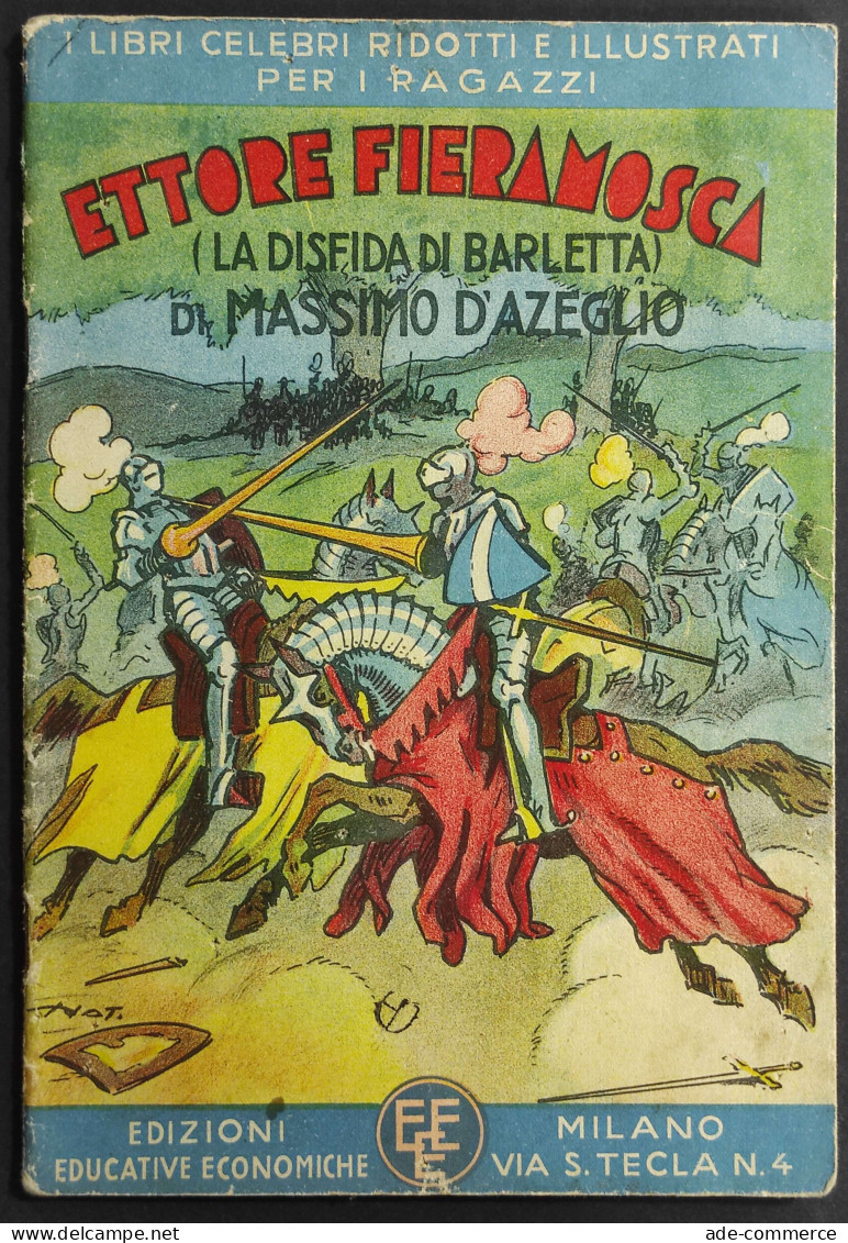 Ettore Fieramosca - La Disfida Di Barletta - Massimo D'Azeglio - 1939 - Bambini