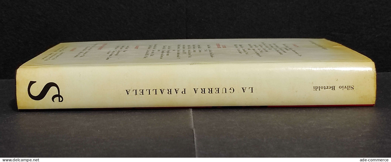 La Guerra Parallela - S. Bertoldi - Ed. Sugar - 1963 - Guerra 1939-45